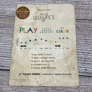 Wolfe's Play By Color Beginners Edition Piano Organ Music Book 1947